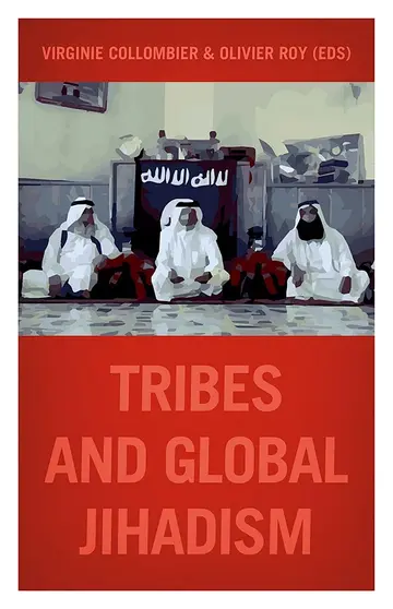 Cover of Tribes and Global Jihadism