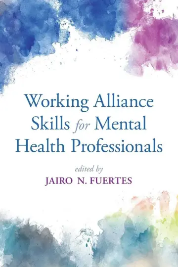 Cover of Working Alliance Skills for Mental Health Professionals
