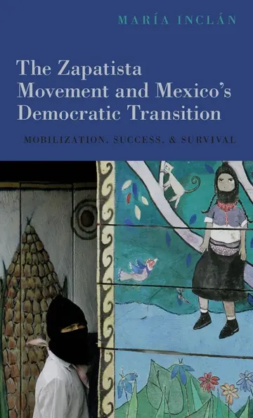 Cover of The Zapatista Movement and Mexico's Democratic Transition
