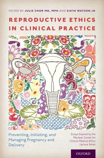 Cover of Reproductive Ethics in Clinical Practice