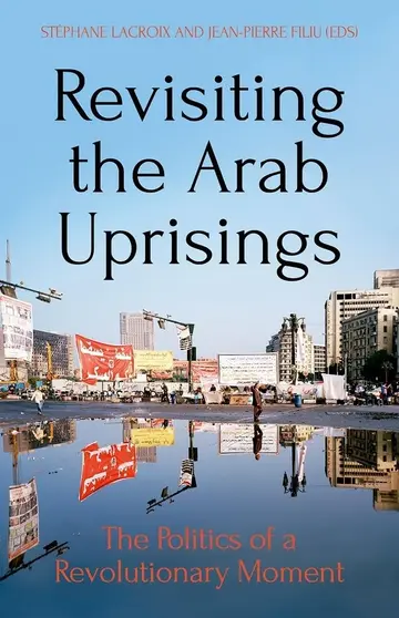 Cover of Revisiting the Arab Uprisings