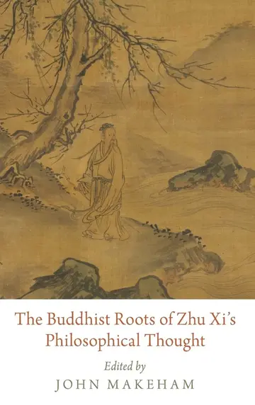 Cover of The Buddhist Roots of Zhu Xi's Philosophical Thought
