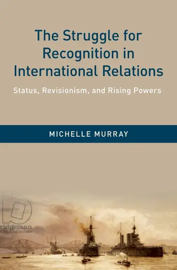 Cover of The Struggle for Recognition in International Relations