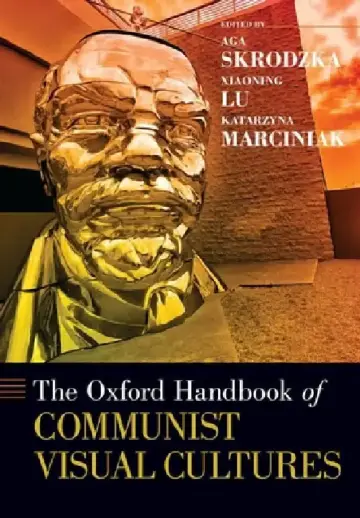 Cover of The Oxford Handbook of Communist Visual Cultures