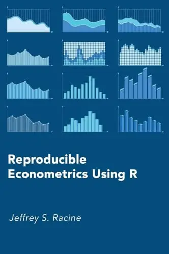 Cover of Reproducible Econometrics Using R C