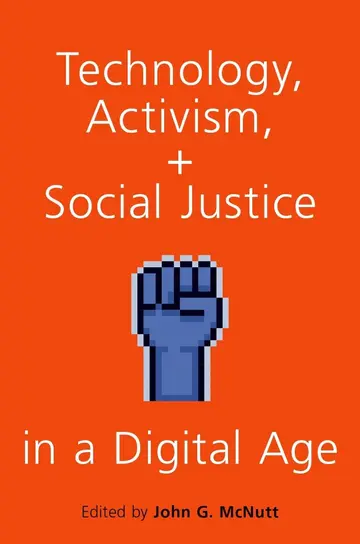 Cover of Technology, Activism, and Social Justice in A Digital Age P