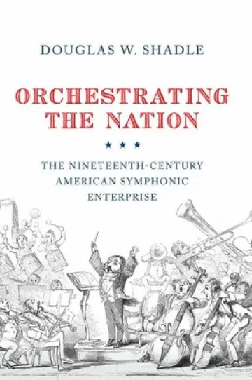 Cover of Orchestrating the Nation