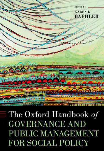 Cover of The Oxford Handbook of Governance and Public Management for Social Policy