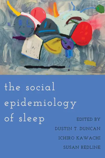 Cover of The Social Epidemiology of Sleep