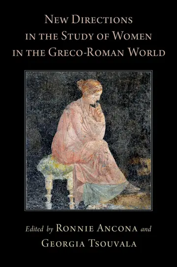 Cover of New Directions in the Study of Women in the Greco-Roman World