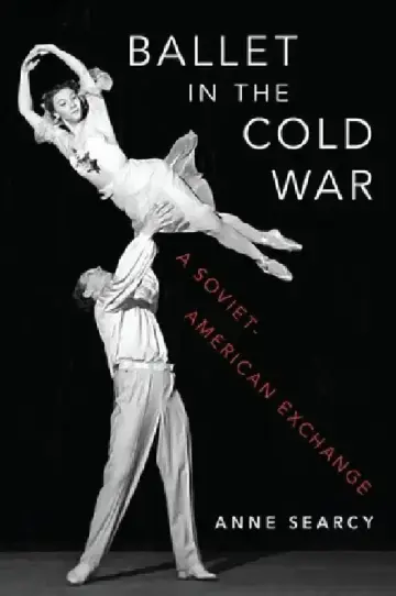 Cover of Ballet in the Cold War