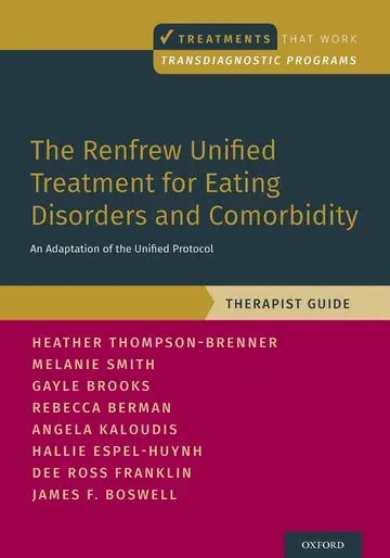 Cover of The Renfrew Unified Treatment for Eating Disorders and Comorbidity