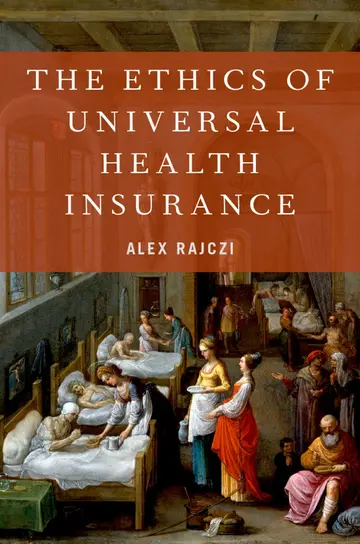 Cover of The Ethics of Universal Health Insurance