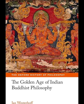 Cover of The Golden Age of Indian Buddhist Philosophy