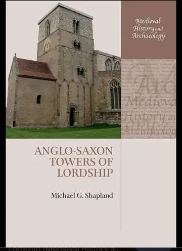 Cover of Anglo-Saxon Towers of Lordship