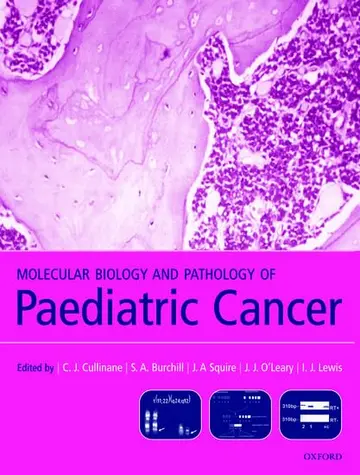 Cover of Molecular Biology and Pathology of Paediatric Cancer