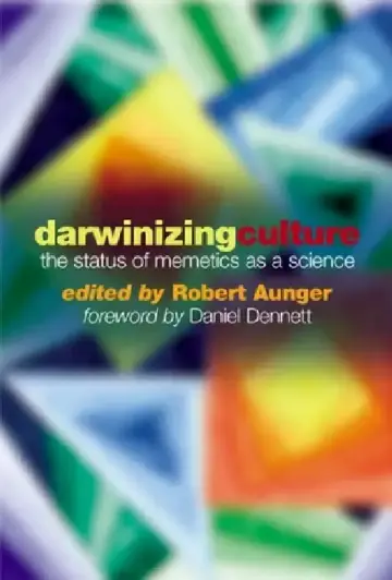 Cover of Darwinizing Culture ' the Status of Memetics as a Science'