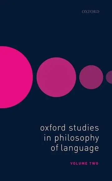 Cover of Oxford Studies in Philosophy of Language Volume 2