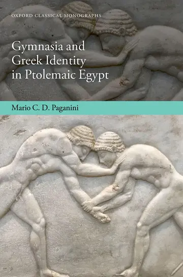 Cover of Gymnasia and Greek Identity in Ptolemaic Egypt