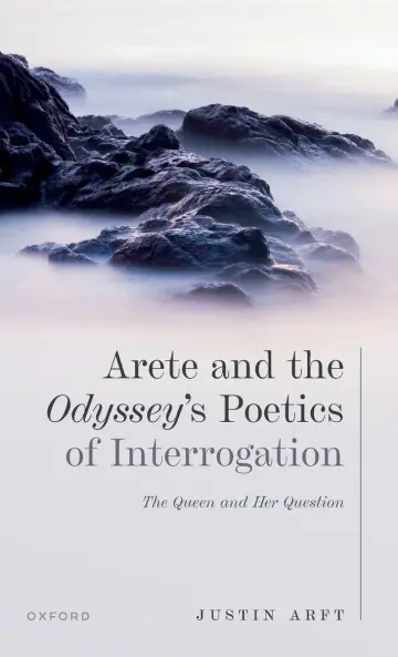 Cover of Arete and the Odyssey's Poetics of Interrogation