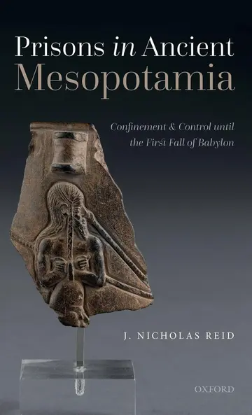 Cover of Prisons in Ancient Mesopotamia
