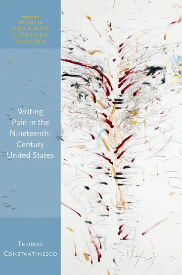 Cover of Writing Pain in the Nineteenth-Century United States