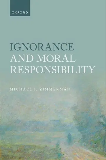 Cover of Ignorance and Moral Responsibility