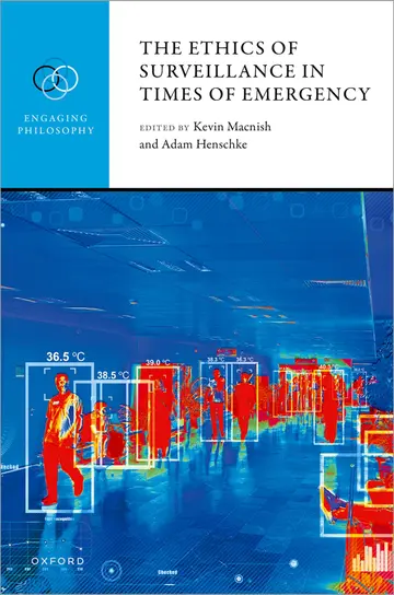 Cover of The Ethics of Surveillance in Times of Emergency