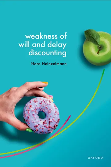 Cover of Weakness of Will and Delay Discounting