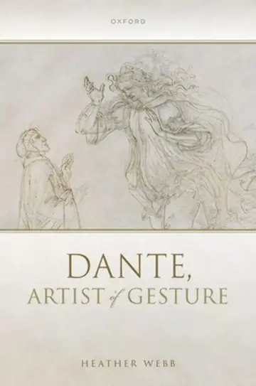 Cover of Dante, Artist of Gesture