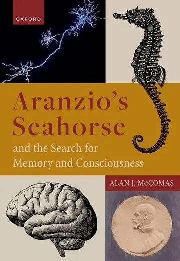 Cover of Aranzio's Seahorse and the Search for Memory and Consciousness