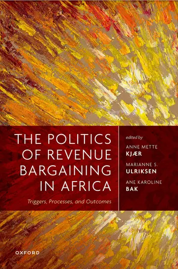 Cover of The Politics of Revenue Bargaining in Africa