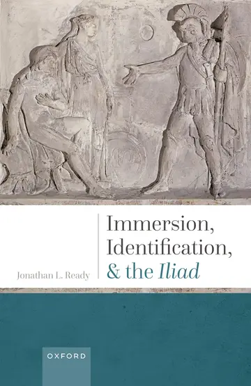 Cover of Immersion, Identification, and the Iliad