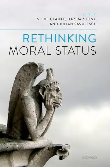 Cover of Rethinking Moral Status