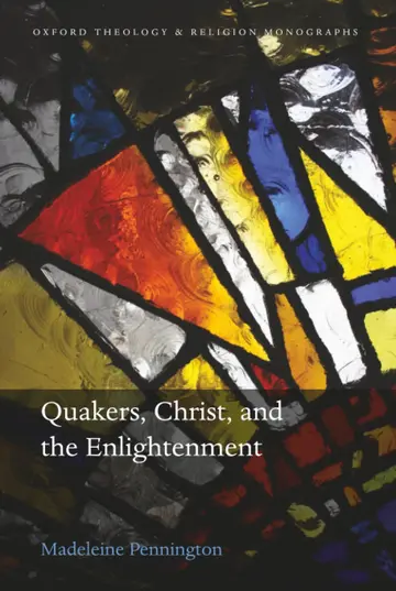 Cover of Quakers, Christ, and the Enlightenment
