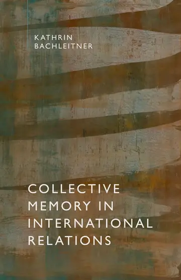 Cover of Collective Memory in International Relations