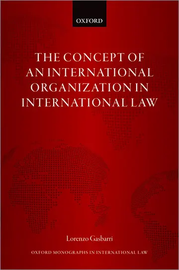 Cover of The Concept of an International Organization in International Law