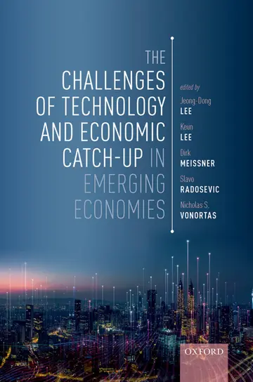 Cover of The Challenges of Technology and Economic Catch-Up in Emerging Economies
