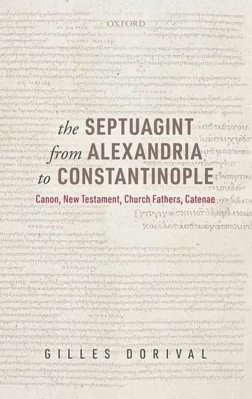 Cover of The Septuagint from Alexandria to Constantinople