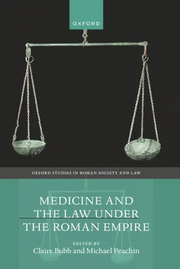 Cover of Medicine and the Law Under the Roman Empire