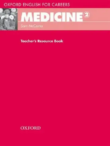 Cover of Oxford English for Careers Medicine 2 Teachers Resource Book