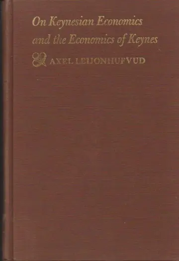 Cover of On Keynesian Economics and the Economics of Keynes