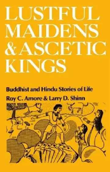 Cover of Lustful Maidens and Ascetic Kings