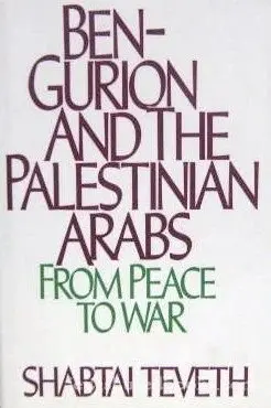 Cover of Ben-Gurion and the Palestinian Arabs