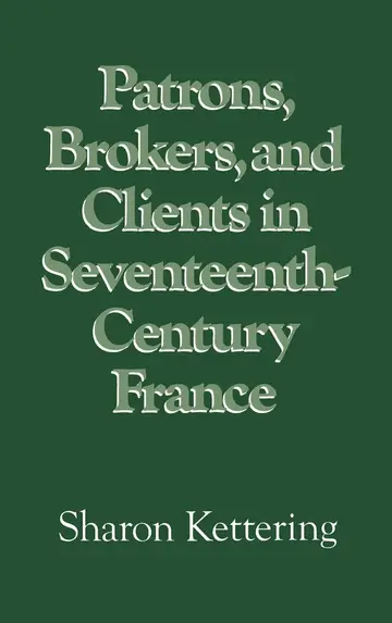 Cover of Patrons, Brokers, and Clients in Seventeenth-Century France