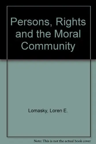 Cover of Persons, Rights and the Moral Community