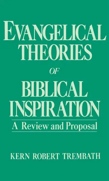 Cover of Evangelical Theories of Biblical Inspiration