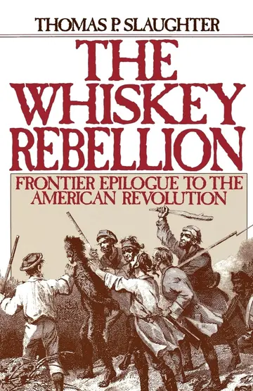 Cover of The Whiskey Rebellion