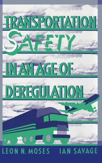 Cover of Transportation Safety in an Age of Deregulation