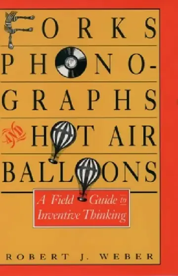 Cover of Forks, Phonographs, and Hot Air Balloons